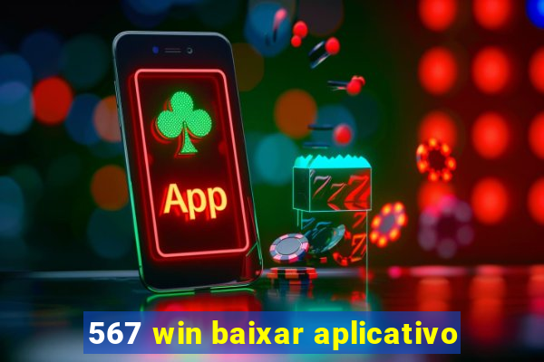 567 win baixar aplicativo